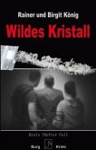 Wildes Kristall