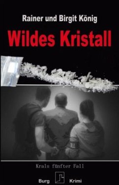 Wildes Kristall - König, Rainer;König, Birgit