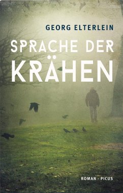 Sprache der Krähen (eBook, ePUB) - Elterlein, Georg