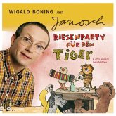 Väter sprechen Janosch, Folge 4: Wigald Boning liest Janosch - Riesenparty für den Tiger & drei weitere Geschichten (MP3-Download)