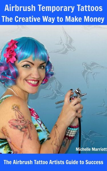 Airbrush Temporary Tattoos (eBook, ePUB) Airbrush Temporary Tattoos (eBook, ePUB)