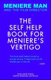 Meniere Man: The Self Help Book For Meniere's Vertigo (eBook, ePUB)