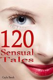 120 Sensual Tales (eBook, ePUB) 120 Sensual Tales (eBook, ePUB)