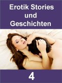 Erotik Stories und Geschichten 4 - 413 Seiten (eBook, ePUB)