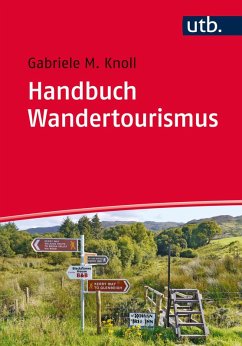 Handbuch Wandertourismus (eBook, ePUB) - Knoll, Gabriele M.