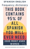 Spanish English Frequency Dictionary - Essential Vocabulary - Most Used 2500 Words & 468 Most Common Verbs (eBook, ePUB)