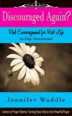 Discouraged Again? Real Encouragement for Real Life 21-Day Devotional (eBook, ePUB)