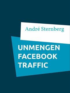 Unmengen Facebook Traffic (eBook, ePUB) - Sternberg, André