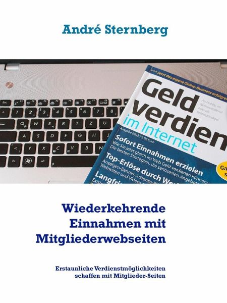 Wiederkehrende Einnahmen mit Mitgliederwebseiten (eBook, ePUB)