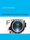 Onlinevideo-Marketing für Anfänger (eBook, ePUB) Onlinevideo-Marketing für Anfänger (eBook, ePUB)
