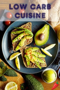 Low Carb Cuisine (eBook, ePUB) - Long, Bernhard