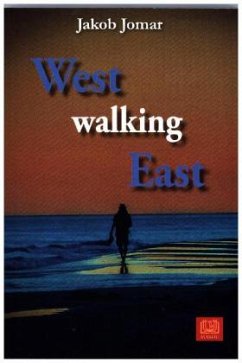 West walking East - Jomar, Jakob