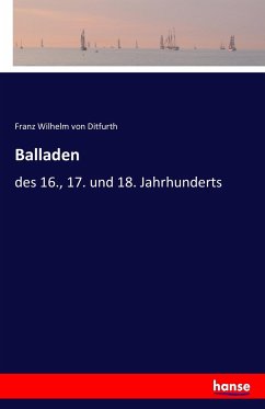 Balladen - Ditfurth, Franz Wilhelm von