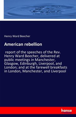 American rebellion - Beecher, Henry Ward