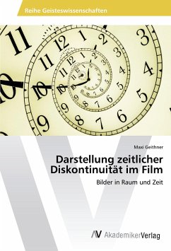 Darstellung zeitlicher Diskontinuität im Film - Geithner, Maxi
