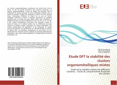 Etude DFT la stabilité des clusters organométalliques mixtes - Guechtouli, Nabila;Saillard, Jean Yves;Meghezzi, Hacène