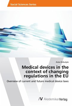 Medical devices in the context of changing regulations in the EU - Kirkutyte, Aiste