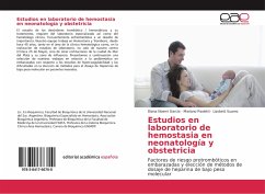 Estudios en laboratorio de hemostasia en neonatología y obstetricia