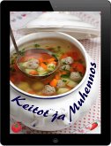 Keitot ja Muhennos (eBook, ePUB)