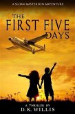 The First Five Days (eBook, ePUB) The First Five Days (eBook, ePUB)