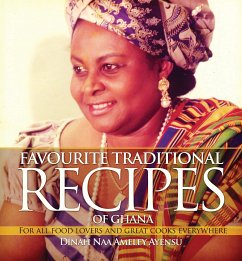 Favourite Traditional Recipes of Ghana (eBook, ePUB) - Ayensu, Dina Naa Ameley