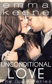 Unconditional Love (The Love Series, #8) (eBook, ePUB) Unconditional Love (The Love Series, #8) (eBook, ePUB)