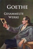 Goethe - Gesammelte Werke (eBook, ePUB)