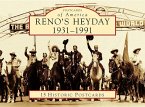 Reno's Heyday: 1931-1991