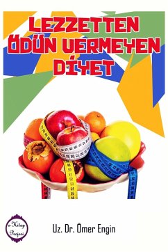 Lezzetten Odun Vermeyen Diyet - Engin, Omer