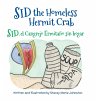 Sid the Homeless Hermit Crab / Sid, el... - Bild 1