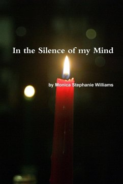 In the Silence of my Mind - Williams, Monica Stephanie