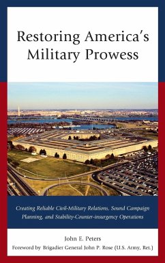 Restoring America's Military Prowess - Peters, John E.