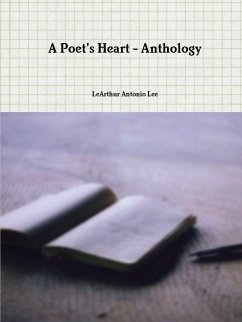 A Poet's Heart - Anthology - Lee, Learthur