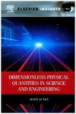 Dimensionless Physical Quantities in Science and Engineering