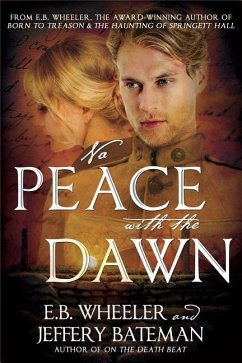 No Peace with the Dawn - Wheeler, E B