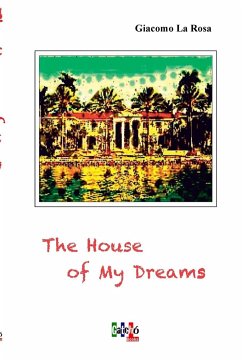 The House Of My Dreams - La Rosa, Giacomo