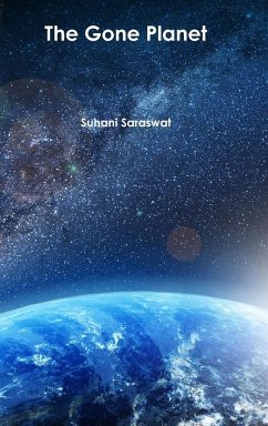 The Gone Planet - Saraswat, Suhani