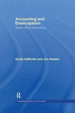 Accounting and Emancipation - Gallhofer, Sonja; Haslam, Jim