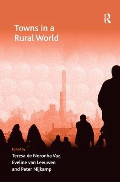 Towns in a Rural World - Vaz, Teresa De Noronha; Leeuwen, Eveline Van