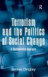 Terrorism and the Politics of Social... - Bild 1