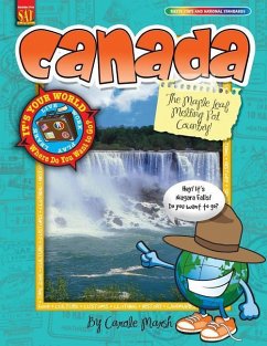 Canada: The Maple Leaf Melting Pot Country! - Marsh, Carole