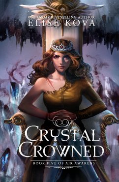 Crystal Crowned - Kova, Elise