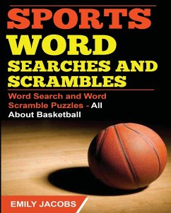 Sports Word Searches and Scrambles - Basketball - Jacobs, Emily