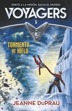 Voyagers 5. Tormenta de hielo