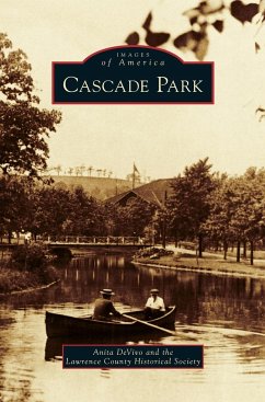 Cascade Park - Devivo, Anita; Lawrence County Historical Society