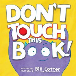Don't Touch This Book! - Cotter, Bill