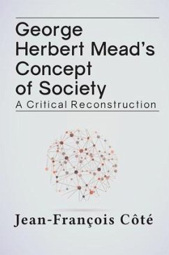 George Herbert Mead's Concept of Society - Côté, Jean-François