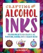 Crafting with Alcohol Inks - Bild 1