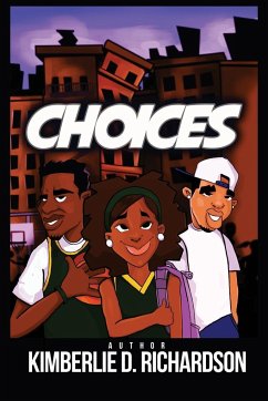 Choices - Richardson, Kimberlie D