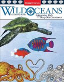 Wild Oceans Coloring Book: Saltwater Fish and Deep Sea Creatures